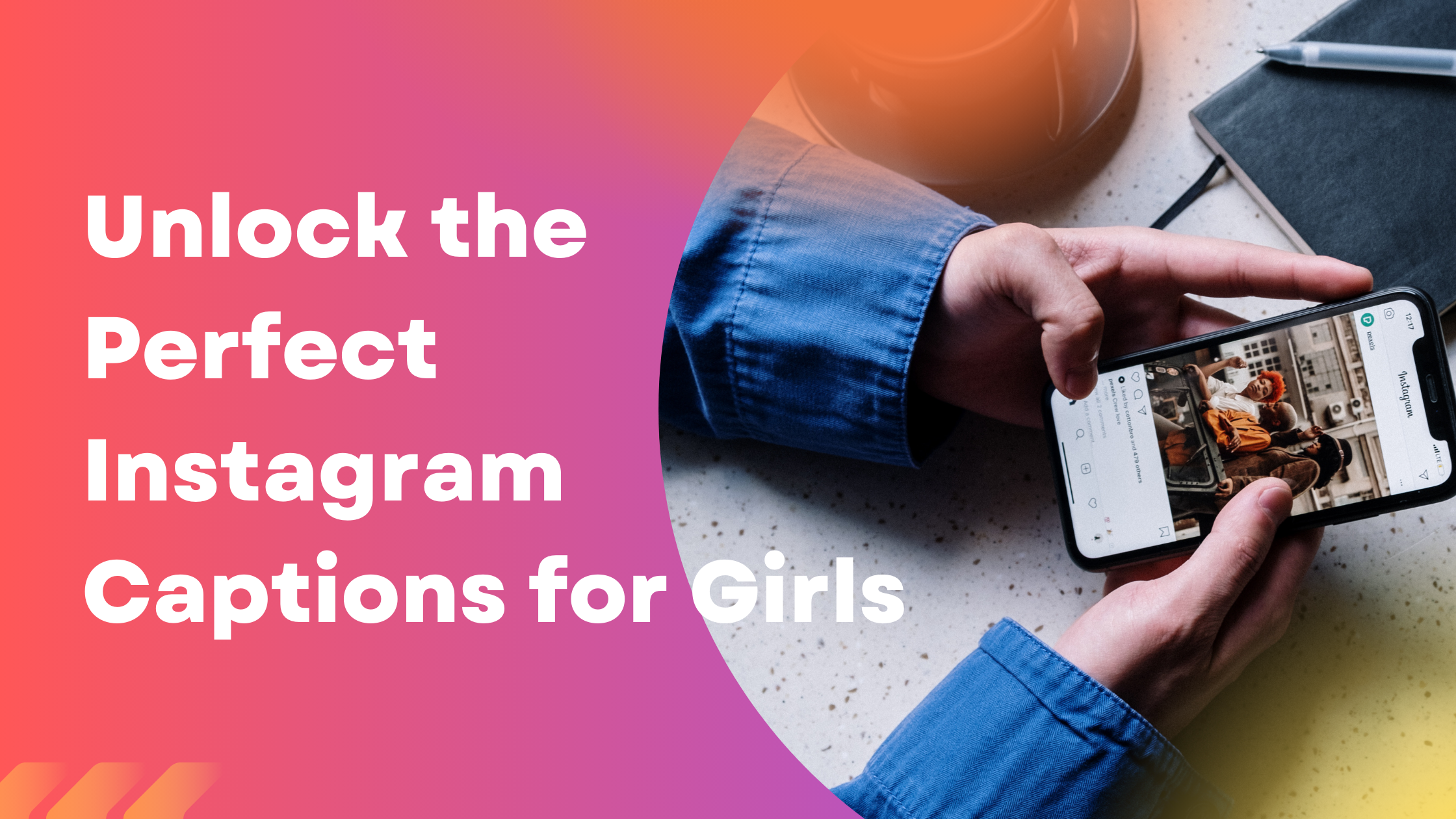 Unlock the Perfect Instagram Captions for Girls: Inspire, Empower, and Connect!